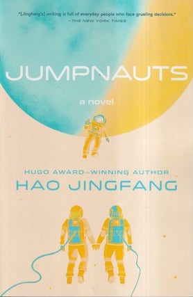Item #73076 Jumpnauts. Hao Jingfang