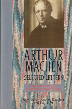 Item #73077 Arthur Machen: Selected Letters. Roger Dobson