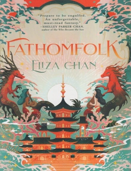 Item #73086 Fathomfolk: Drowned World Book 1. Eliza Chan.