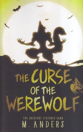 Item #73096 The Curse of the Werewolf. M. Anders