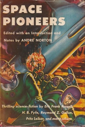 Item #73154 Space Pioneers. Andre Norton