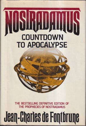 Item #73189 Nostradamus, Countdown to Apocalypse. Jean-Charles de Fontbrune