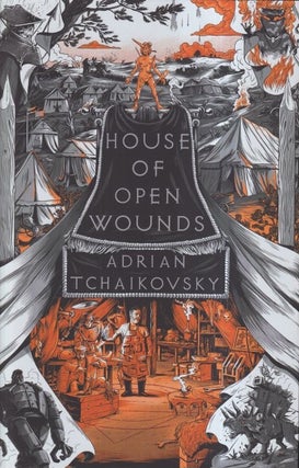 Item #73190 House of Open Wounds. Adrian Tchaikovsky