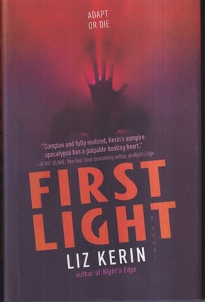 Item #73205 First Light: Night's Edge Book 2. Liz Kerin