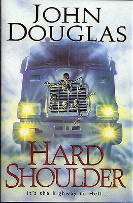 Item #7324 Hard Shoulder. John Douglas
