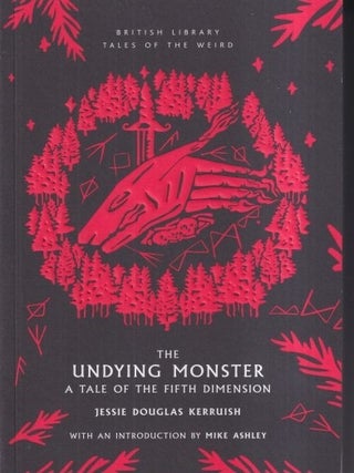 The Undying Monster: A Tale of the Fifth Dimension