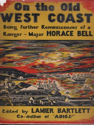 Item #76258 On the Old West Coast. Lanier Bartlett