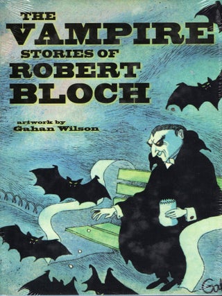 Item #76574 The Vampire Stories of Robert Bloch. Robert Bloch