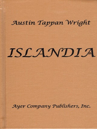 Item #76665 Islandia. Austin Tappan Wright