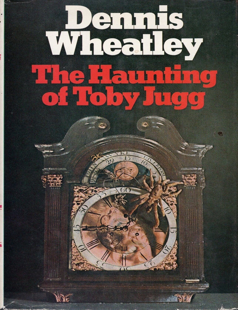 Item #76695 The Haunting of Toby Jugg. Dennis Wheatley.