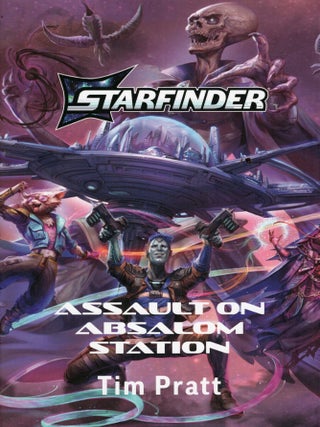 Assault on Absalom Station: A Starfinder Novel