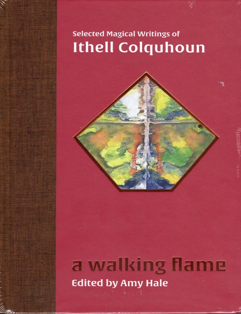 Item #76714 A Walking Flame: Selected Magical Writings of Ithell Colquoun. Ithell Colquhoun.