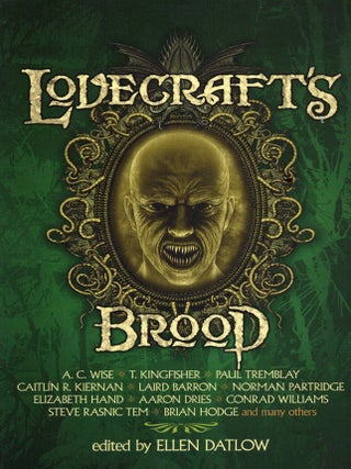 Item #76726 Lovecraft's Brood. Ellen Datlow