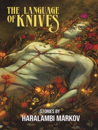 The Language of Knives: Stories