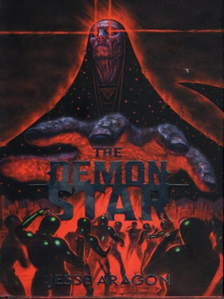 Item #76777 The Demon Star. Jesse Aragon