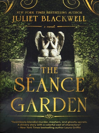 The S&eacute;ance Garden
