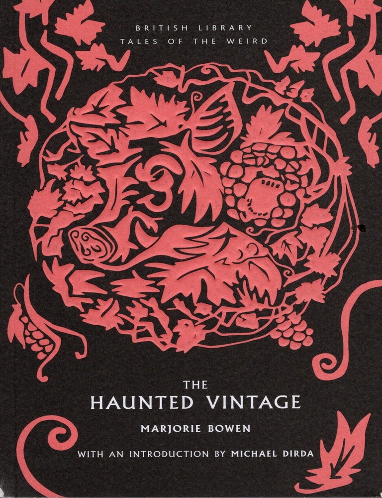 Item #76828 The Haunted Vintage. Majorie Bowen.