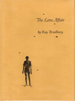 The Love Affair: A Short Story and Two Poems