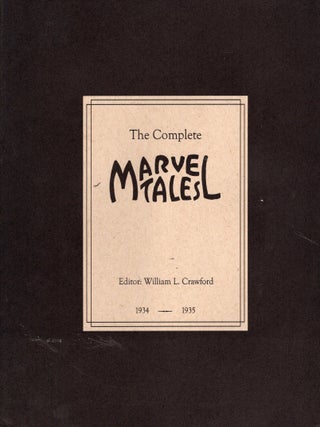 The Complete Marvel Tales (Marvel Tales: May 1934 - Summer 1935 (volume 1, numbers 1-5