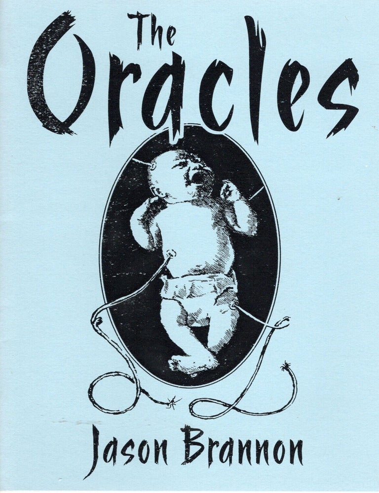 Item #76933 The Oracles. Jason Brannon.