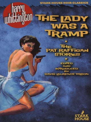 The Lady Was a Tramp: The Pat Raffigan Stories