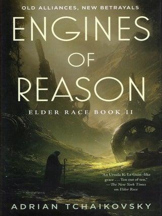 Engines of Reason: Elder Race, Book 2