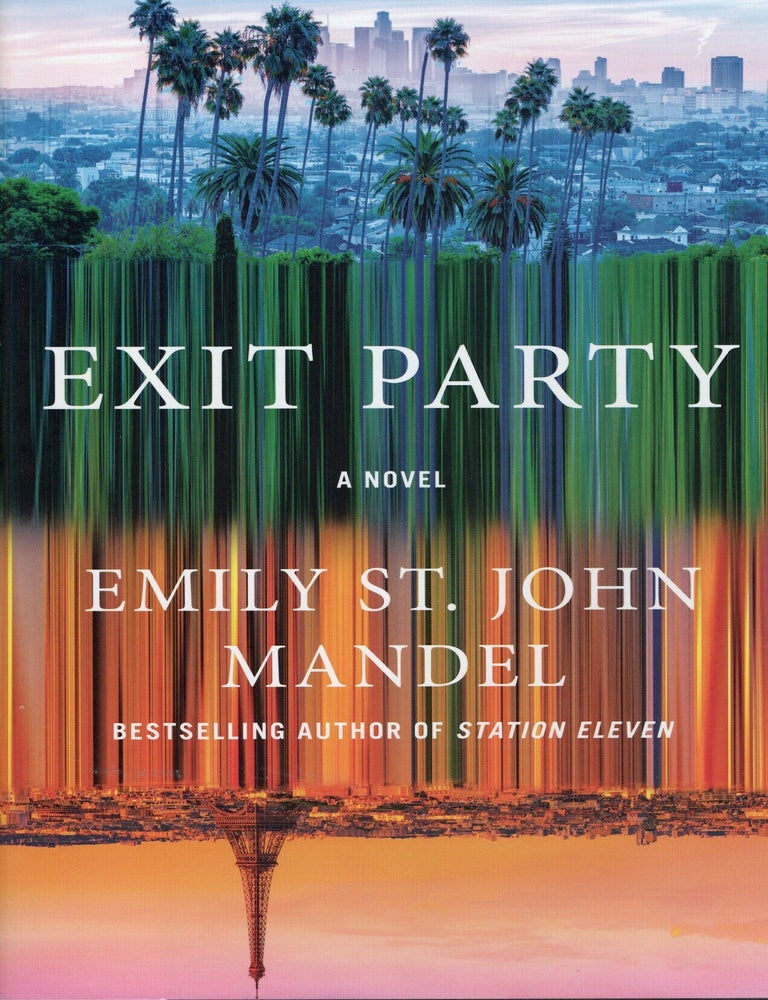 Item #76952 Exit Party. Emily St John Mandel.
