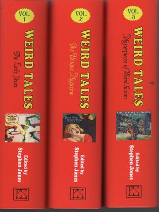 Weird Tales: Masterpieces of Weird Fiction, Volumes One, Two and Three