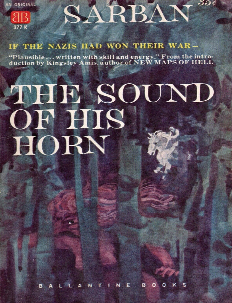 Item #76997 The Sound of His Horn. Sarban.