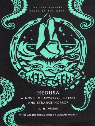 Medusa: A Novel of Mystery, Ecstasy and Strange Horror