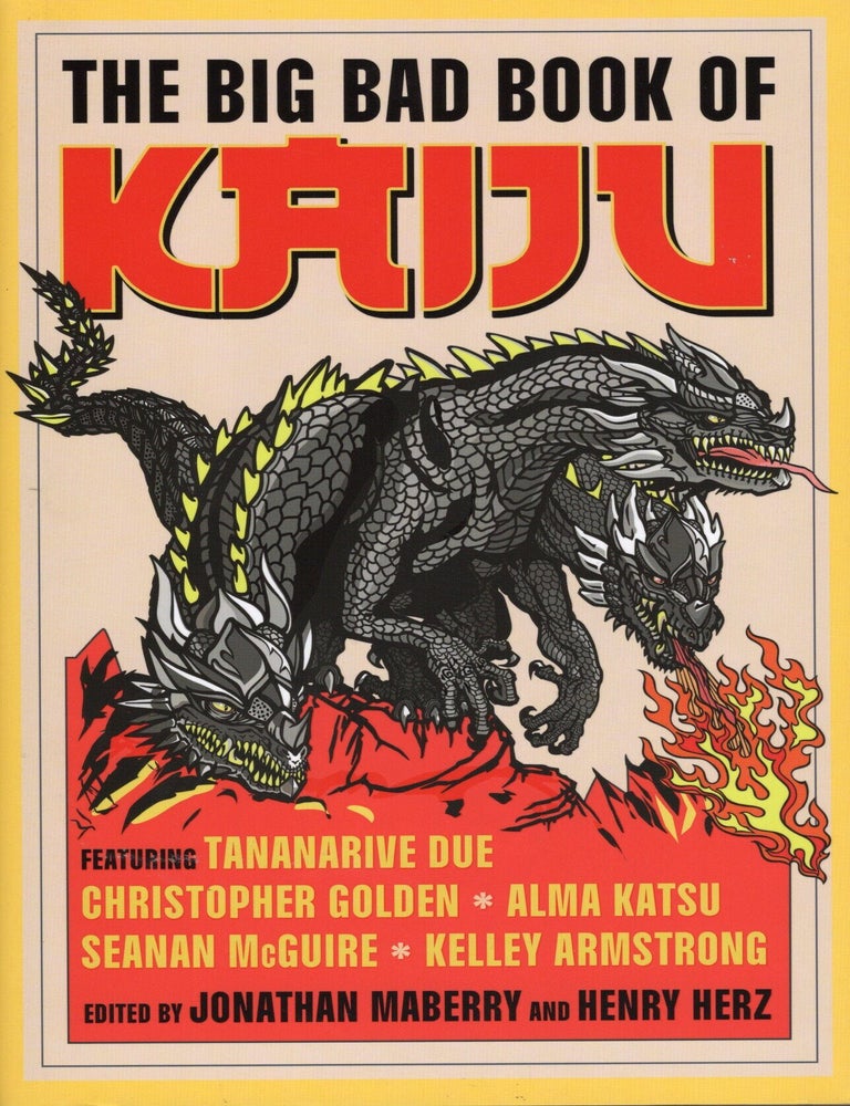 Item #77073 The Big Bad Book of Kaiju. Jonathan Maberry, Henry Herz.