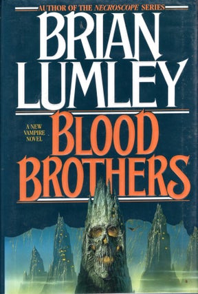 Item #8303 Blood Brothers. Brian Lumley