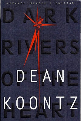 Item #8387 Dark Rivers of the Heart. Dean R. Koontz