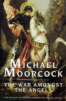 Item #8613 War Amongst the Angels. Michael Moorcock