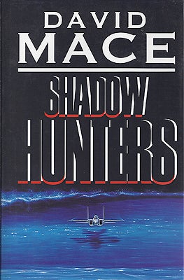 Item #8627 Shadow Hunters. David Mace