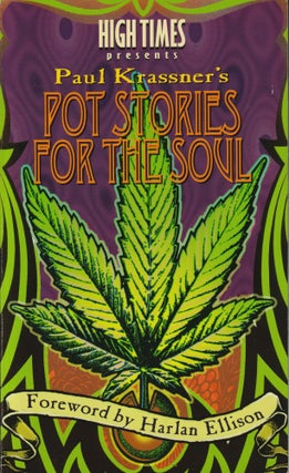 Item #9148 Pot Stories for the Soul. Paul Krassner