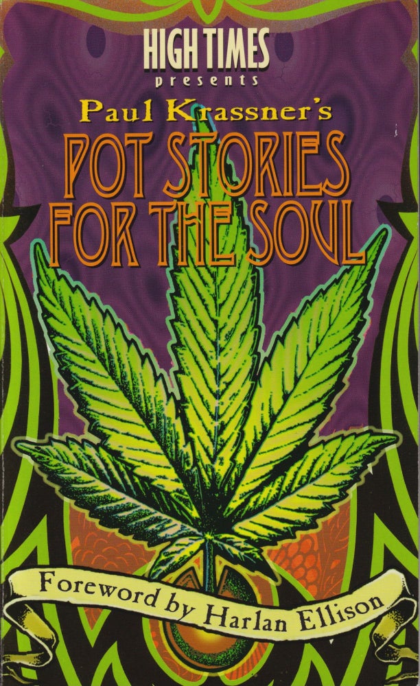 Item #9148 Pot Stories for the Soul. Paul Krassner.