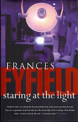 Item #9711 Staring at the Light. Frances Fyfield.